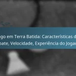 featured-image-jogo-em-terra-batida-caracteristicas-do-rebate-velocidade-eperiencia-do-jogador